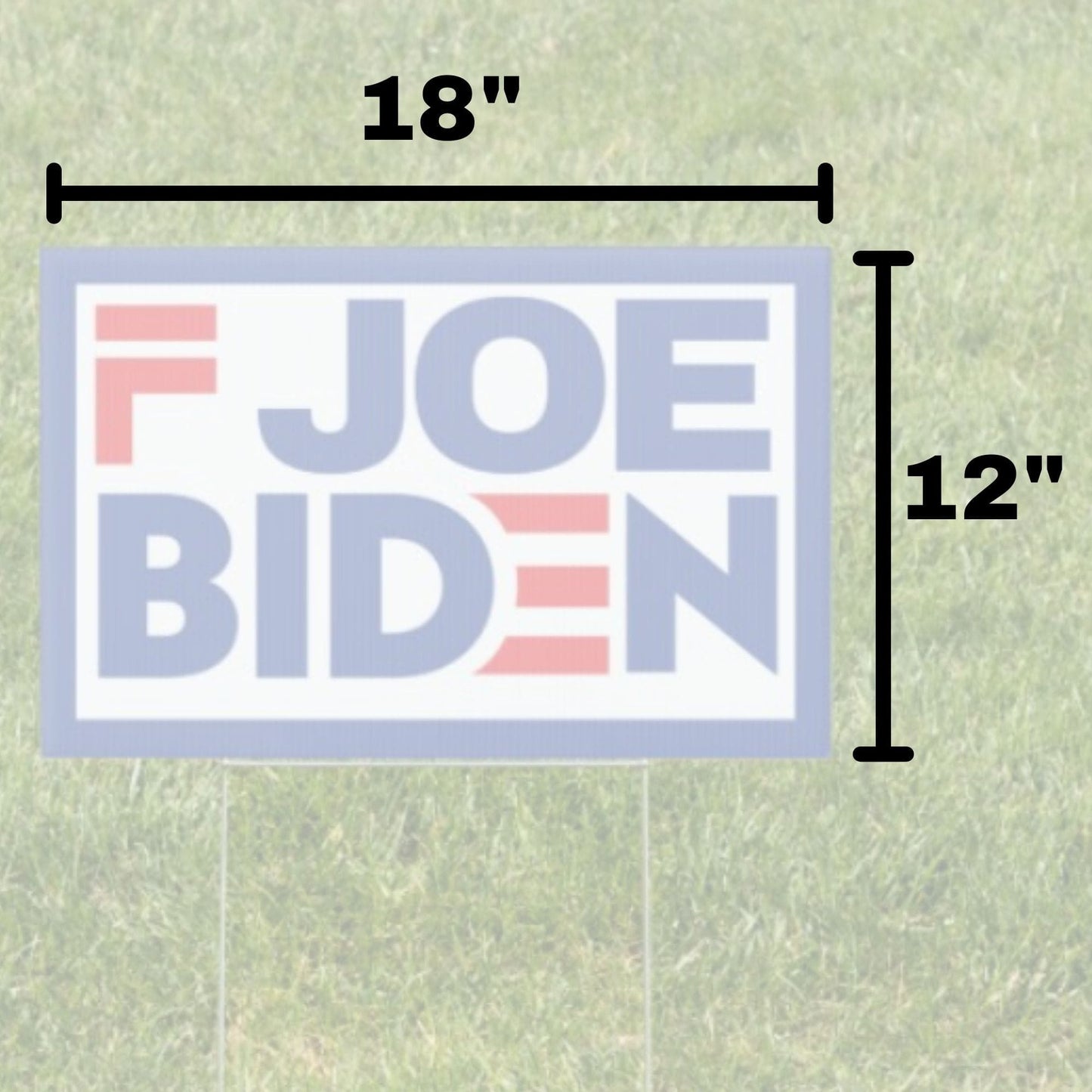 F Joe Biden Yard Sign - 2 Pieces