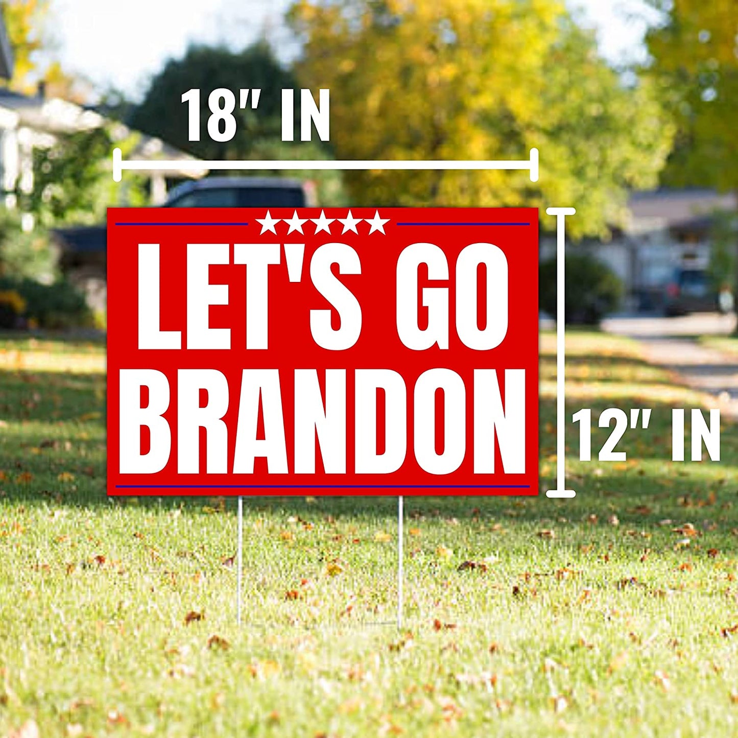 Let's Go Brandon 18"x12" Yard Sign
