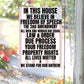 In this house we believe in the 2nd amendment Garden Flag, 12"X18" Conservative Patriotic Free Speech Yard Sign