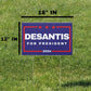Desantis '24 Yard Sign | Ron Desantis for President 2024 Corrugated Lawn Sign with Metal Stake