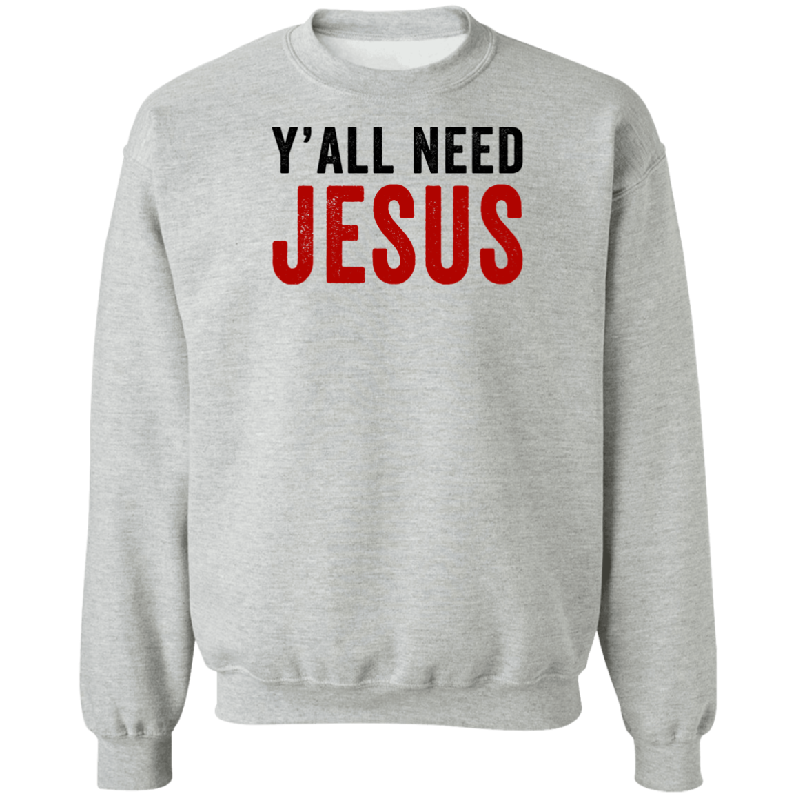 Y'all Need Jesus