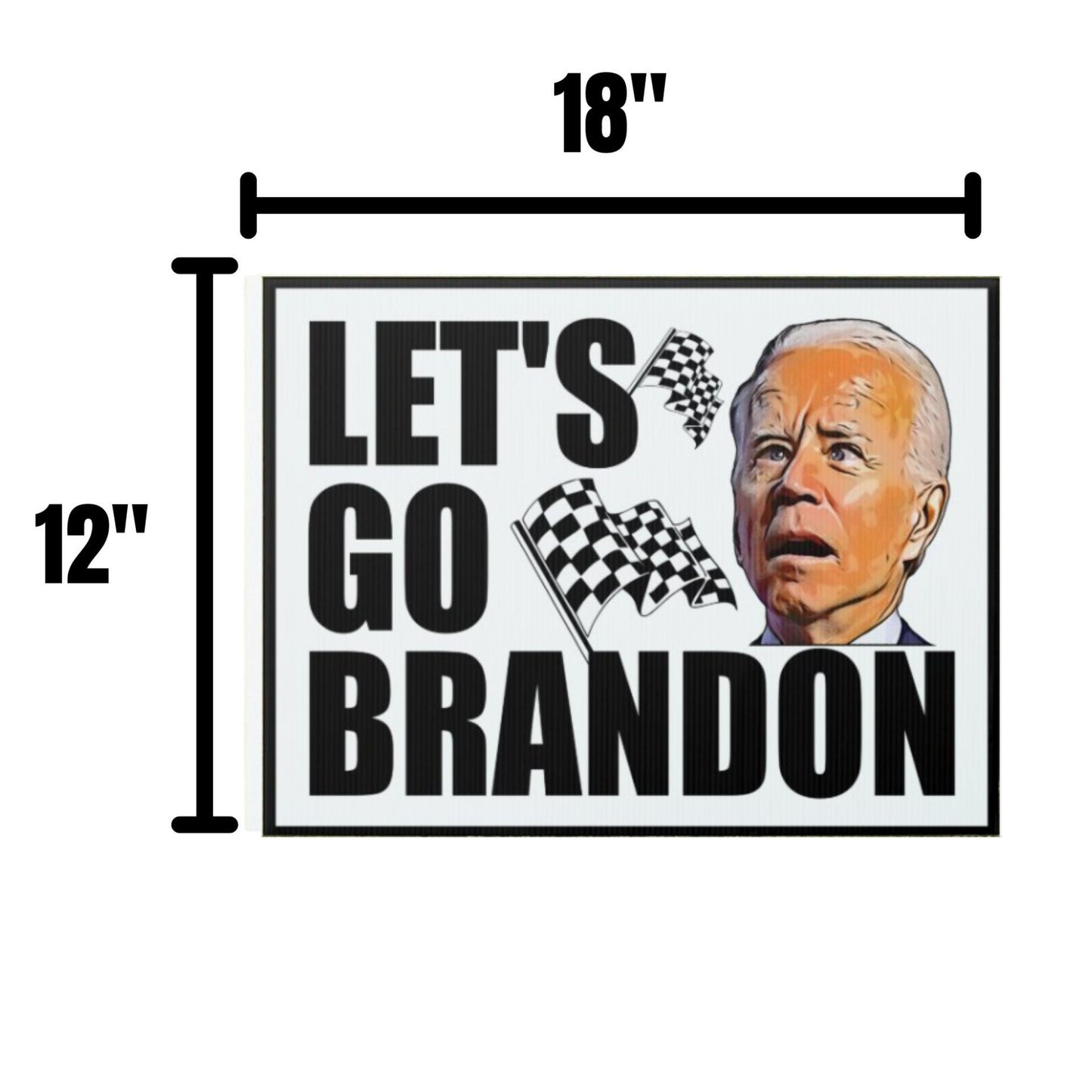 Let's Go Brandon Yard Sign