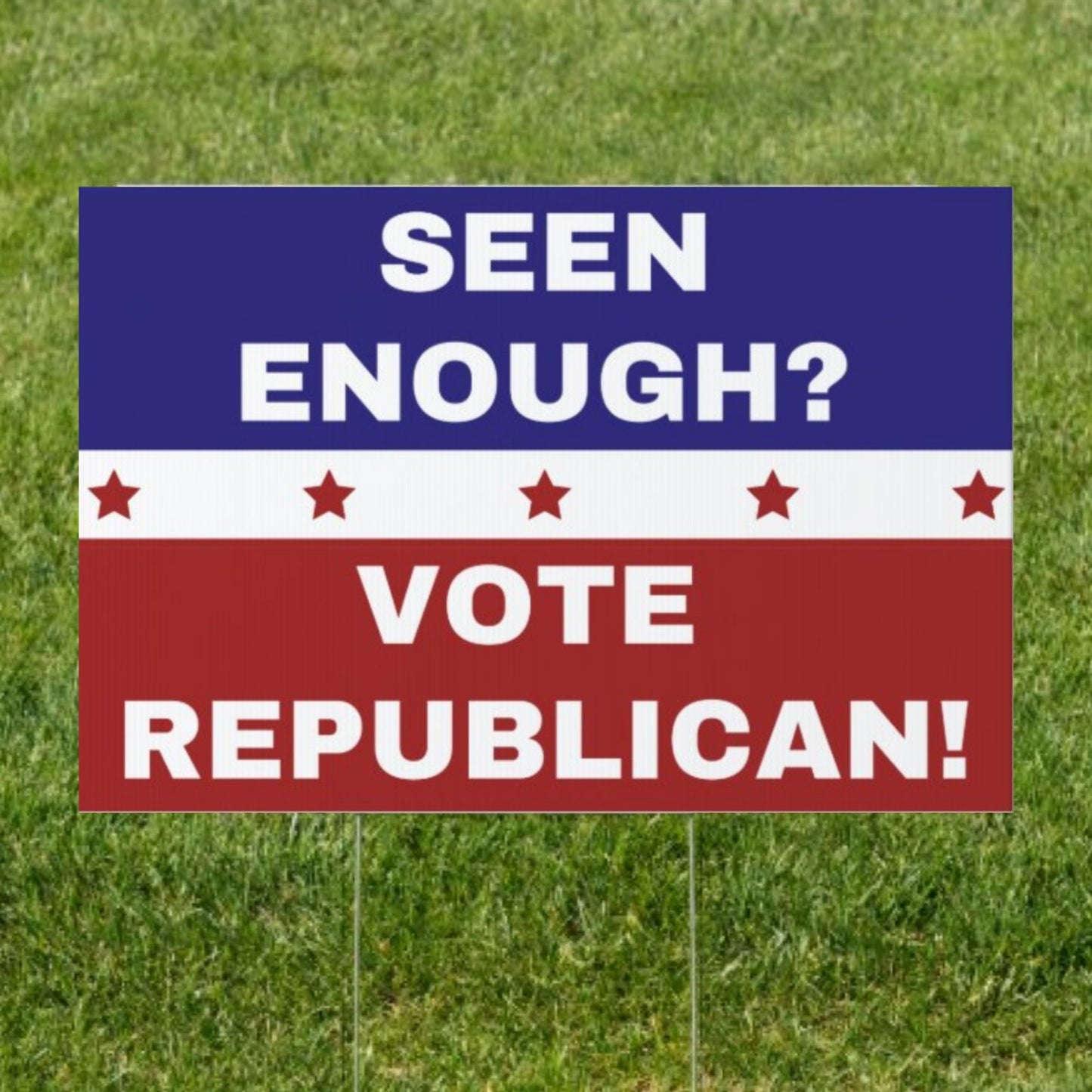Seen Enough Vote Republican 2022 Yard Sign | Made In USA 12 X 18” Yard Decoration | Let’s Go Brandon Double Sided Midterm Election Republican Garden Sign