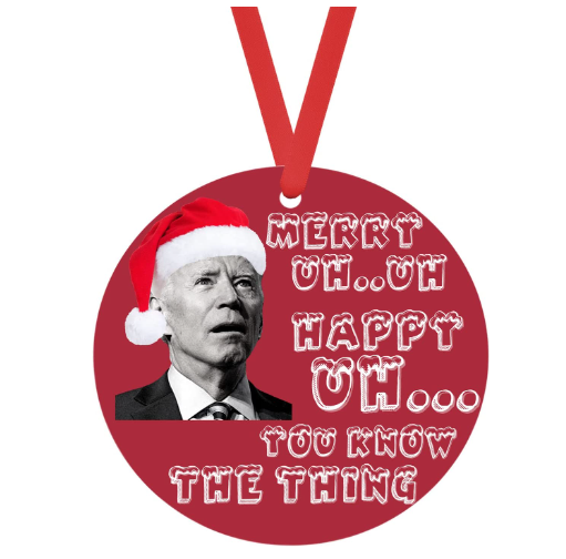 Funny Joe Biden Mumbling Christmas Ornament | Anti-Biden Hanging Ornament with Funny Quote