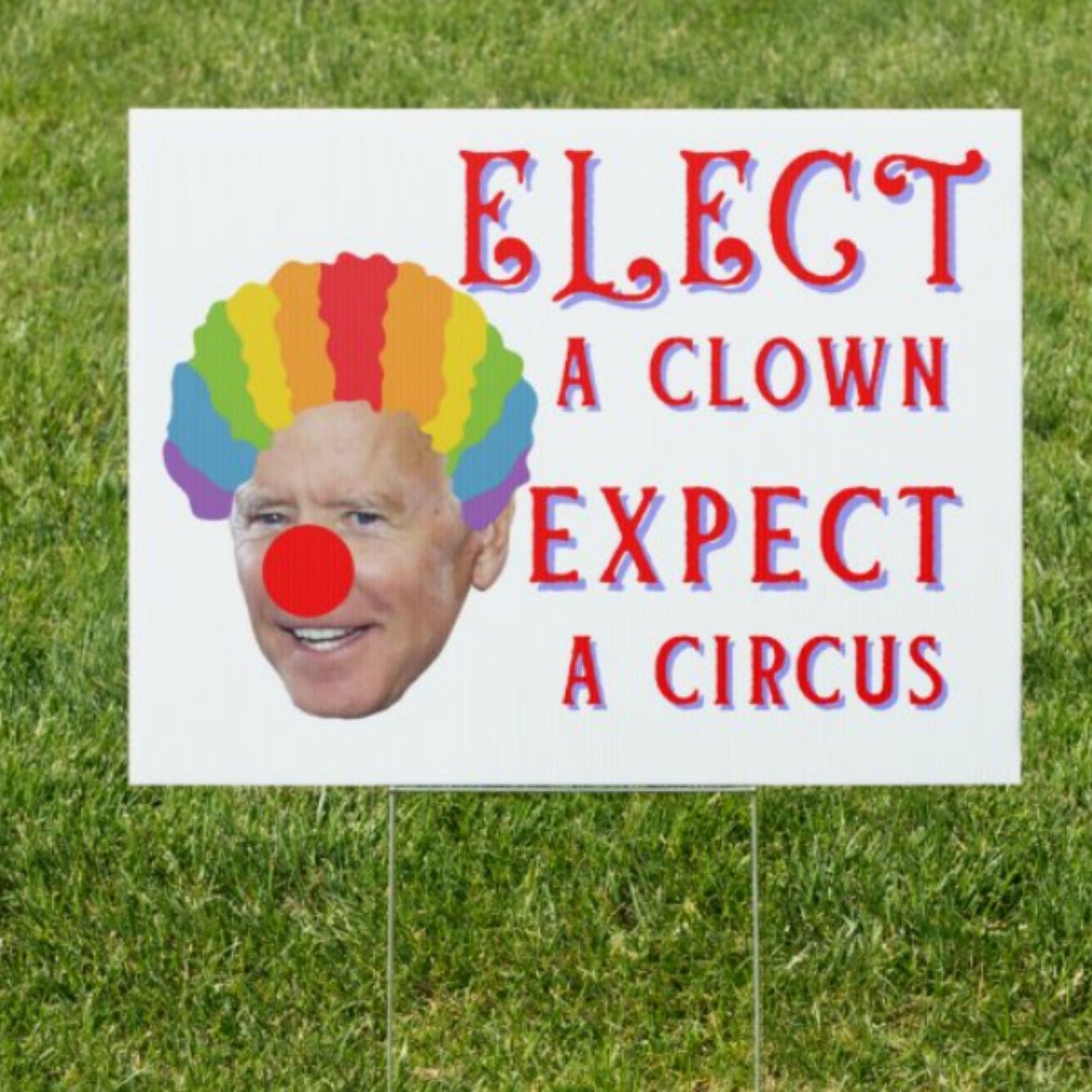 Biden is a Clown Yard Sign | Anti Joe Biden Lawn Decoration | Pro Trump 18"x12" Double-Sided Sign with Stake Made in USA