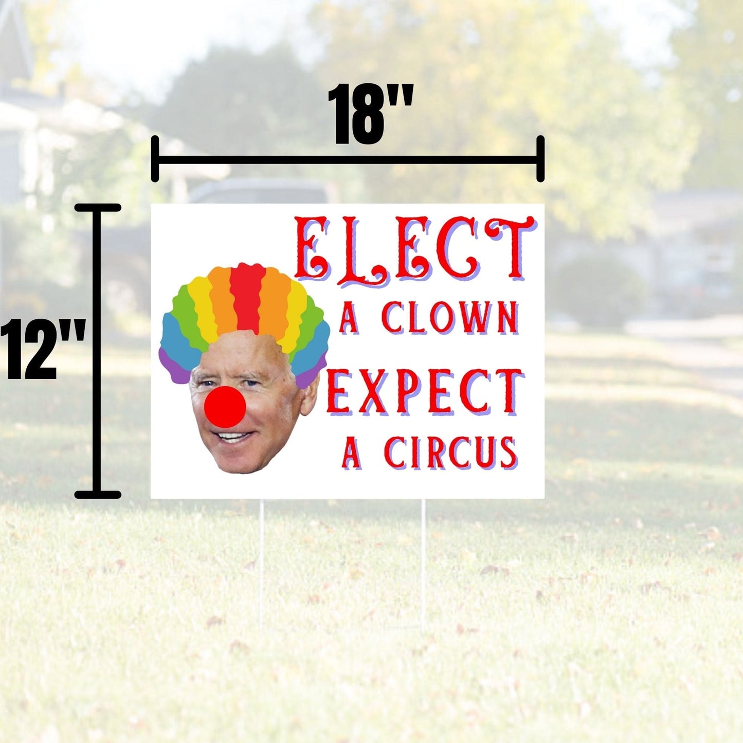 Biden is a Clown Yard Sign | Anti Joe Biden Lawn Decoration | Pro Trump 18"x12" Double-Sided Sign with Stake Made in USA - 2 Pieces