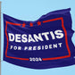 DeSantis '24 Flag | 3'X5' Ron DeSantis for President 2024 Flag with Grommets