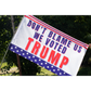 Don't Blame Us We Voted Trump 3x5 Flag
