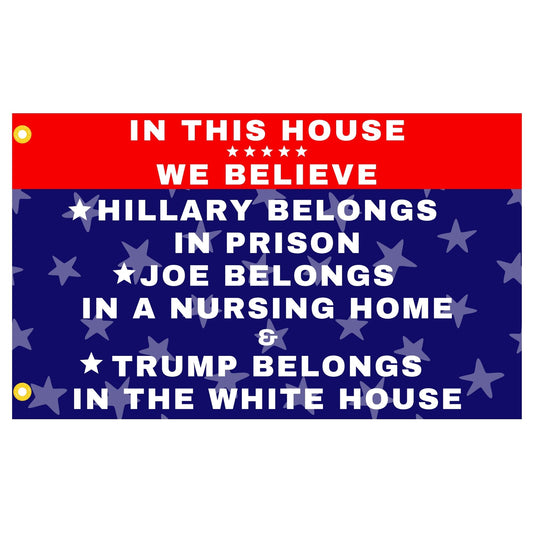 Hillary Prison - Biden Nursing Home - Pro Trump 3x5 ft Flag