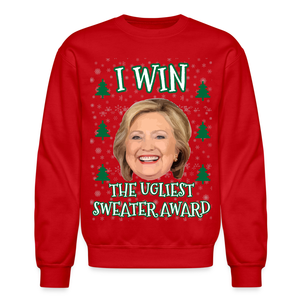I Win the Ugliest Sweater Hillary Xmas Sweatshirt - red